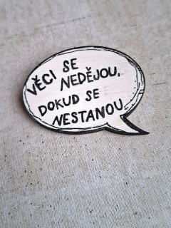 Brož Ještě se nic neděje