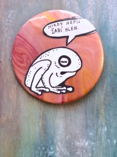 Placka originál Nelízej žáby